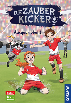 Die Zauberkicker, 2, Ausgedribbelt! von Bonn,  Betty van, Schreuder,  Benjamin