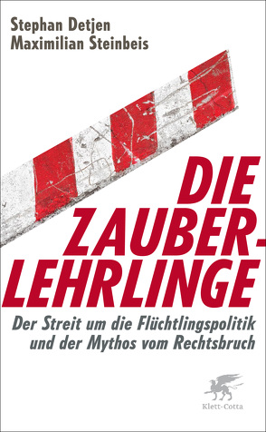 Die Zauberlehrlinge von Detjen,  Stephan, Steinbeis,  Maximilian