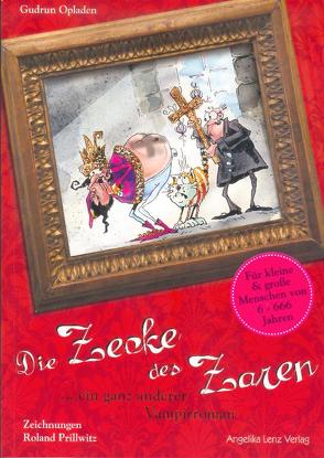 Die Zecke des Zaren von Opladen,  Gudrun, Prillwitz,  Roland