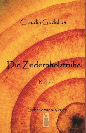 Die Zedernholztruhe von Gudelius,  Claudia