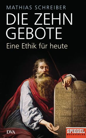 Die Zehn Gebote von Schreiber,  Mathias