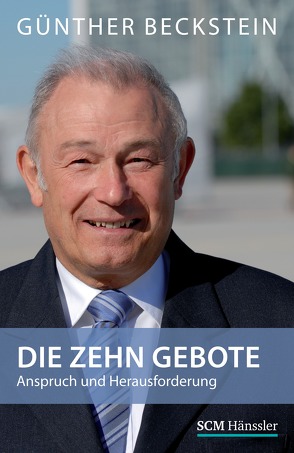 Die Zehn Gebote von Beckstein,  Günther