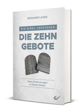 Die Zehn Gebote von Lange,  Benjamin