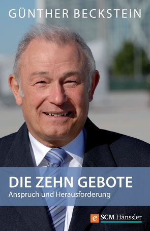 Die Zehn Gebote von Beckstein,  Günther