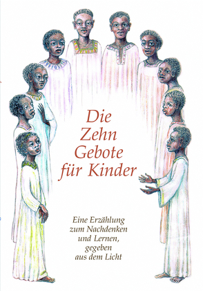 Die Zehn Gebote für Kinder von Gabriele