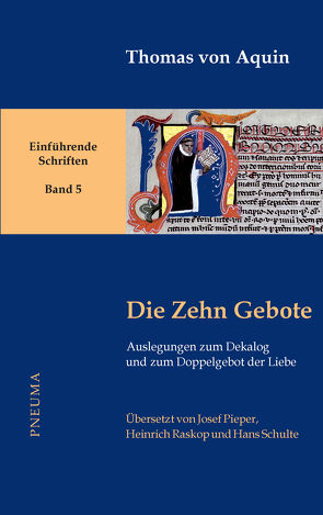 Die Zehn Gebote von Nissing,  Hanns-Gregor, Pieper,  Josef, Thomas von Aquin, Wald,  Berthold