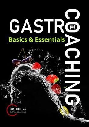 Gastro-Coaching 2 von Vrdoljak,  Pero