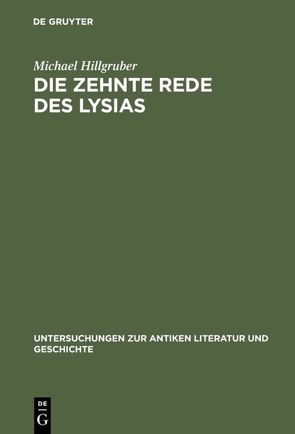 Die zehnte Rede des Lysias von Hillgruber,  Michael