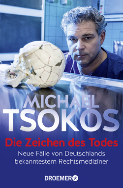 Die Zeichen des Todes von Tsokos,  Michael