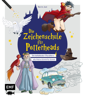 Die Zeichenschule für Potterheads von Jost,  Berrin