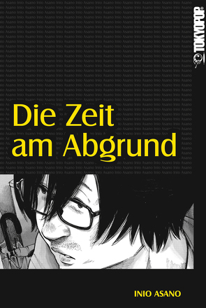 Die Zeit am Abgrund von Asano,  Inio