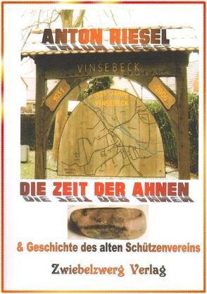 Die Zeit der Ahnen von Riesel,  Anton