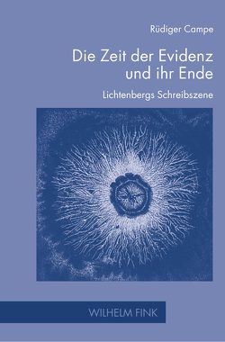 Die Zeit der Evidenz und ihr Ende von Campe,  Rüdiger