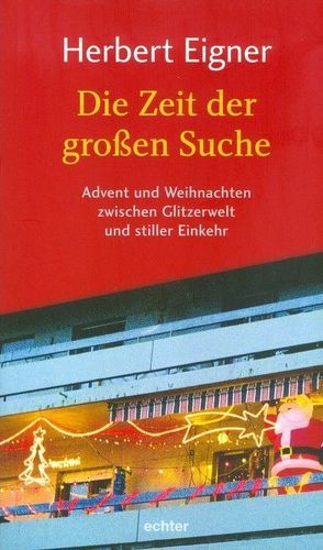 Die Zeit der großen Suche von Eigner,  Herbert