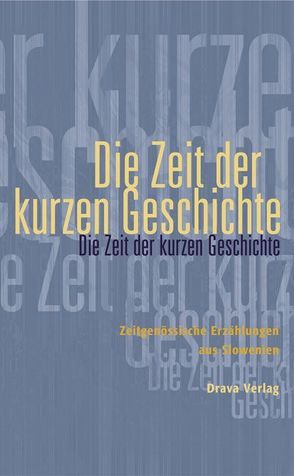 Die Zeit der kurzen Geschichte von Klec,  M, Koestler,  Erwin, Kubo,  M, Lenardic,  M, Virk,  Tomo