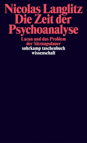 Die Zeit der Psychoanalyse von Langlitz,  Nicolas