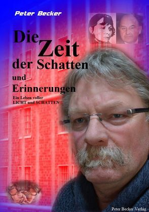 Die Zeit der Schatten und Erinnerungen von Becker,  Peter