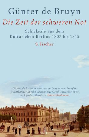 Die Zeit der schweren Not von Bruyn,  Günter de