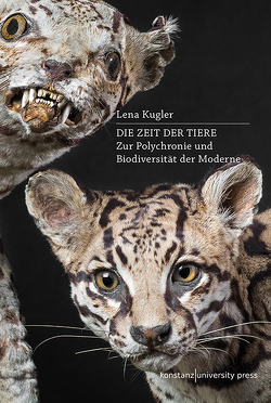 Die Zeit der Tiere von Kugler,  Lena