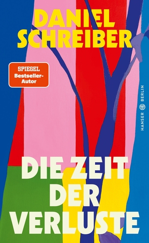 Die Zeit der Verluste von Schreiber,  Daniel