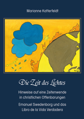 Die Zeit des Lichtes von Katterfeldt,  Marianne