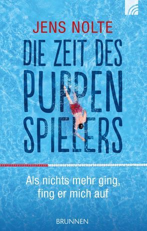 Die Zeit des Puppenspielers von Nolte,  Jens