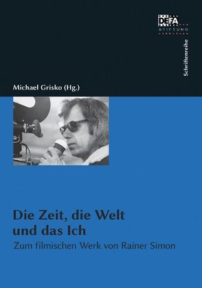 Die Zeit, die Welt und das Ich von Grisko,  Michael