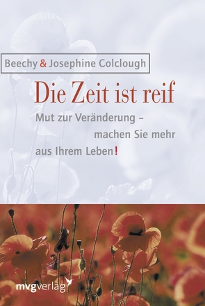 Die Zeit ist reif! von Colclough,  Josephine