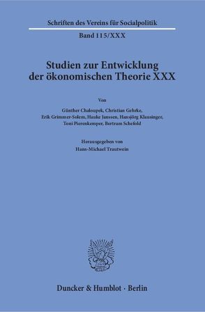 Die Zeit um den Ersten Weltkrieg als Krisenzeit der Ökonomen. von Trautwein,  Hans-Michael