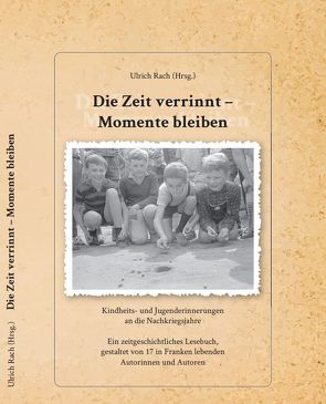 Die Zeit verrinnt – Momente bleiben von Rach,  Ulrich