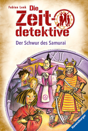 Die Zeitdetektive 21: Der Schwur des Samurai von Kunert,  Almud, Lenk,  Fabian