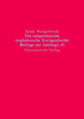 Die zeitgenössische singhalesische Kurzgeschichte von Wengoborski,  Sonja