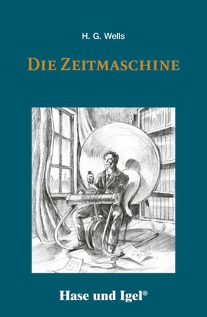 Die Zeitmaschine von Wells,  H.G.