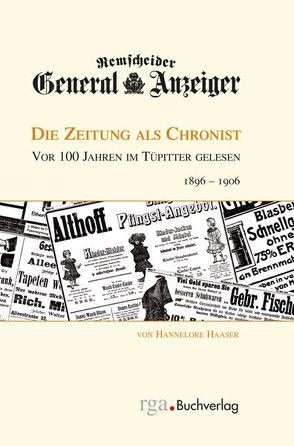 Die Zeitung als Chronist von Haaser,  Hannelore