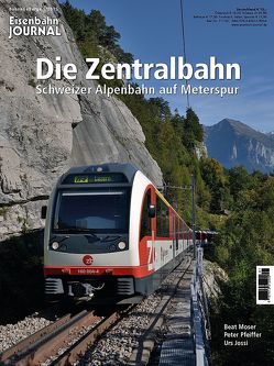 Die Zentralbahn von Jossi,  Urs, Moser,  Beat, Pfeiffer,  Peter