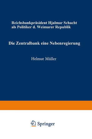 Die Zentralbank — eine Nebenregierung von Mueller,  Helmut