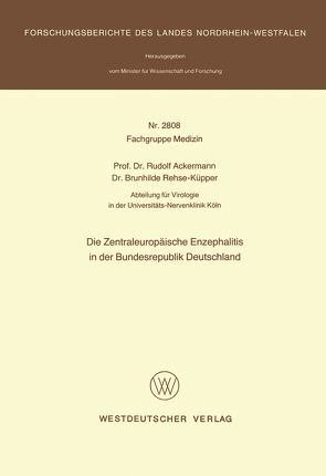 Die Zentraleuropäische Enzephalitis in der Bundesrepublik Deutschland von Ackermann,  Rudolf