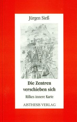 Die Zentren verschieben sich von Siess,  Jürgen