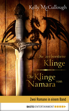 Die zerborstene Klinge / Die Klinge von Namara von McCullough,  Kelly, Meier,  Frauke