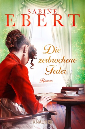 Die zerbrochene Feder von Ebert,  Sabine