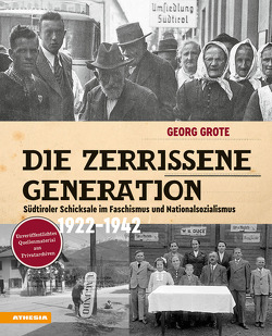 Die zerrissene Generation von Grote,  Georg