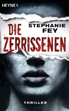 Die Zerrissenen von Fey,  Stephanie