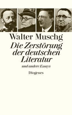 Die Zerstörung der deutschen Literatur von Muschg,  Walter, Schütt,  Julian, Stephan,  Winfried