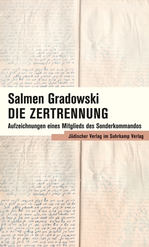 Die Zertrennung von Gradowski,  Salmen, Kalisky,  Aurélia, Seiffert,  Almut, Trinh,  Miriam