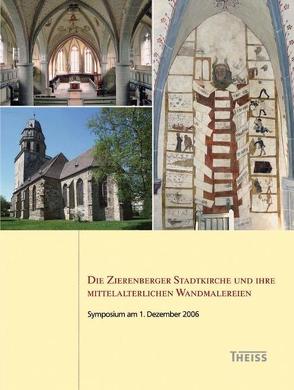 Die Zierenberger Stadtkirche und ihre mittelalterlichen Wandmalereien von Landesamt für Denkmalpflege Hessen, Leuschner,  Vera