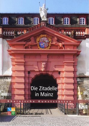 Die Zitadelle in Mainz von Fischer,  Hartmut, Vaupel,  Bettina