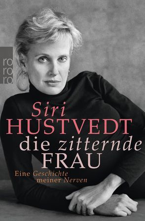 Die zitternde Frau von Aumüller,  Uli, Hustvedt,  Siri, Osterwald,  Grete