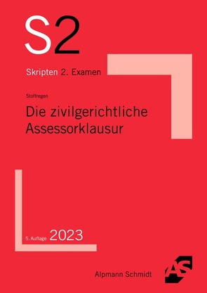 Die zivilgerichtliche Assessorklausur von Stoffregen,  Ralf