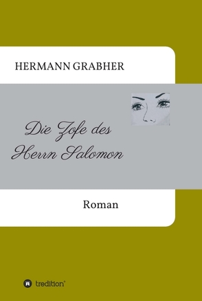 Die Zofe des Herrn Salomon von Grabher,  Hermann