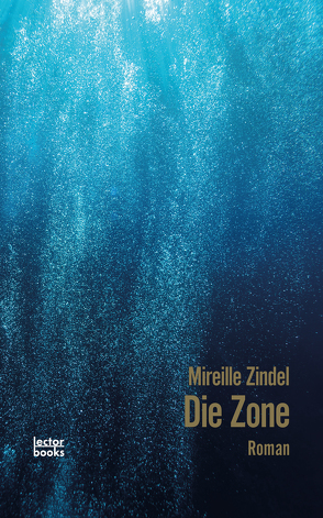 Die Zone von Zindel,  Mireille